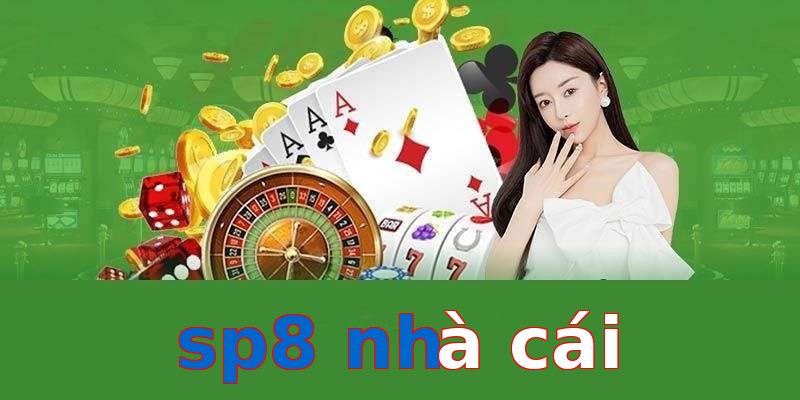 sp8 nhà cái